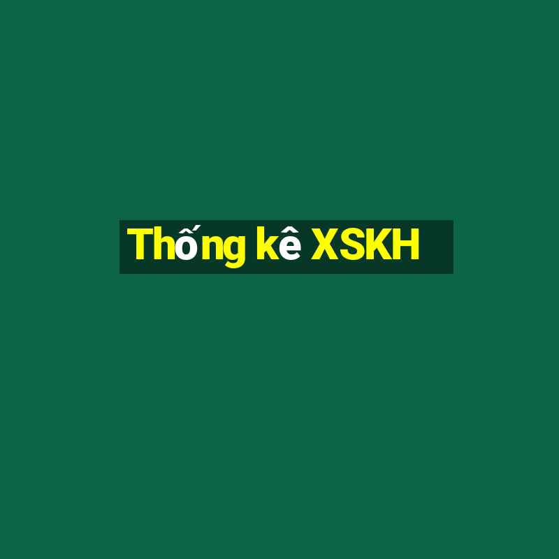 Thống kê XSKH