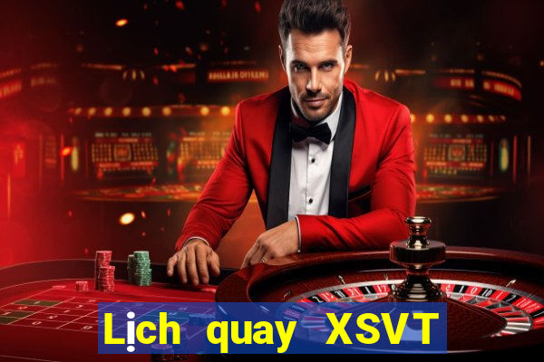 Lịch quay XSVT Thứ 3