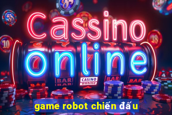 game robot chiến đấu