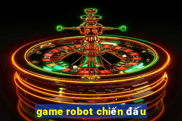 game robot chiến đấu