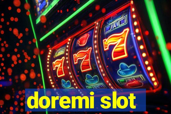 doremi slot