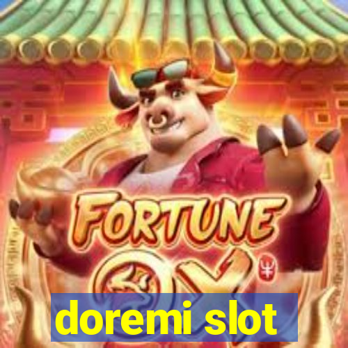 doremi slot