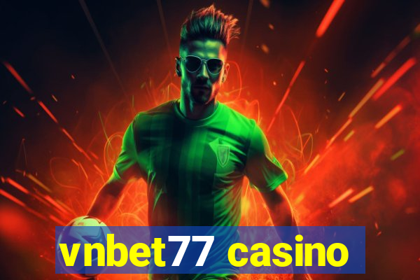 vnbet77 casino