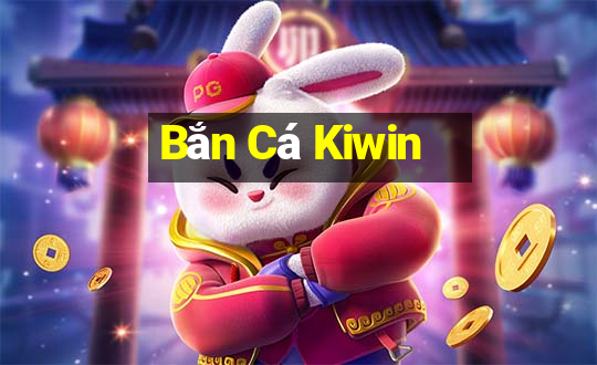 Bắn Cá Kiwin