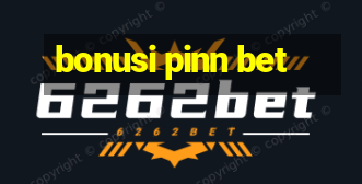 bonusi pinn bet