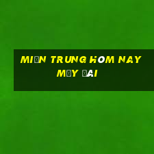 miền trung hôm nay mấy đài