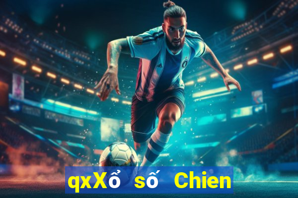 qxXổ số Chien Hi cp