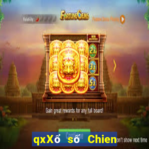 qxXổ số Chien Hi cp