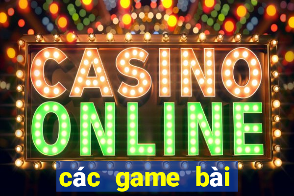 các game bài đổi thưởng 2024