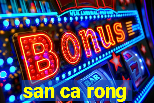 san ca rong