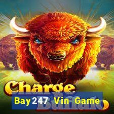 Bay247 Vin Game Bài Binh 9 Cây