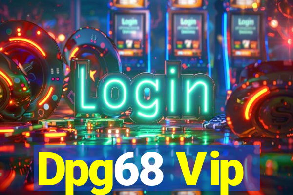 Dpg68 Vip