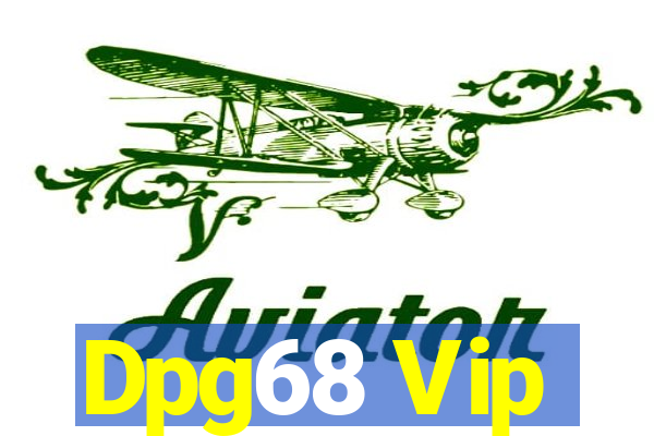 Dpg68 Vip