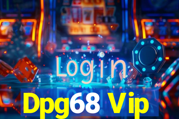 Dpg68 Vip