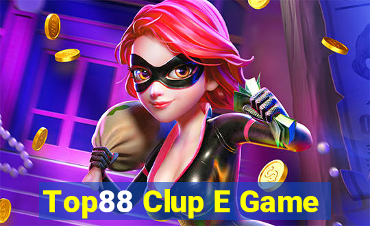 Top88 Clup E Game