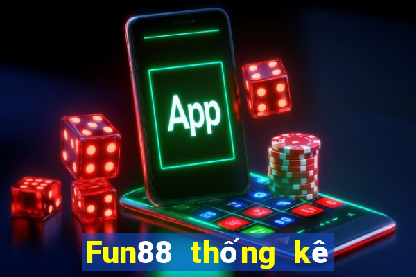 Fun88 thống kê thiếu xổ số