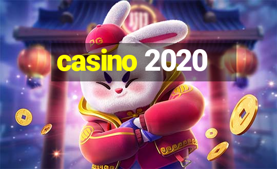 casino 2020