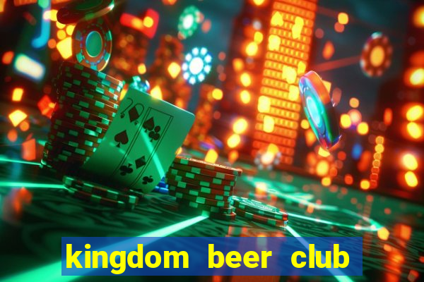 kingdom beer club quận 1