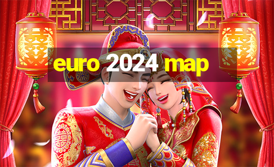 euro 2024 map