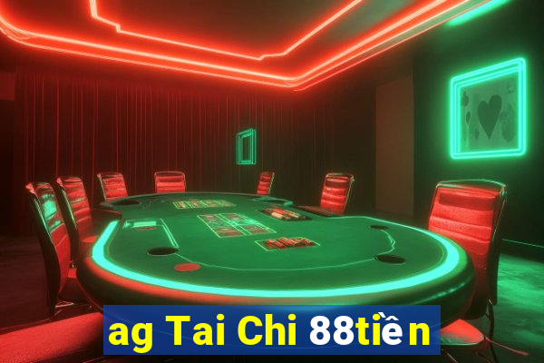 ag Tai Chi 88tiền