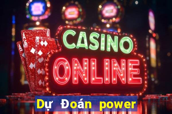 Dự Đoán power 6 55 ngày 4