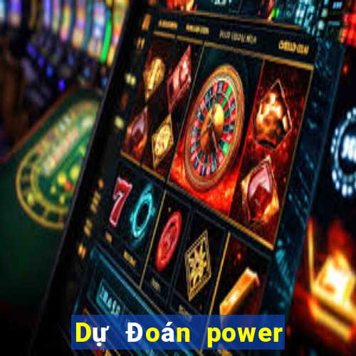 Dự Đoán power 6 55 ngày 4