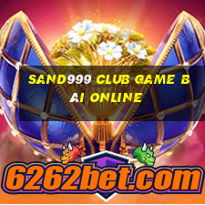 Sand999 Club Game Bài Online