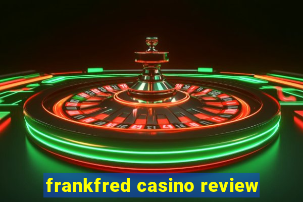 frankfred casino review