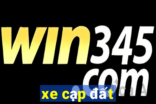 xe cạp đất