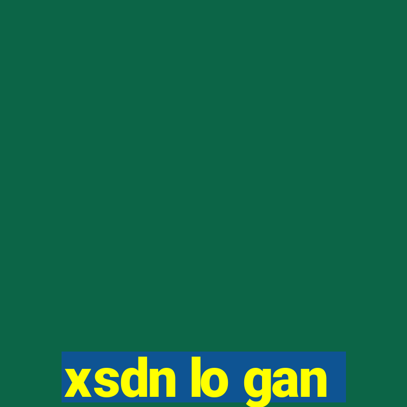 xsdn lo gan