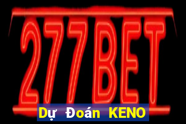 Dự Đoán KENO ngày 12