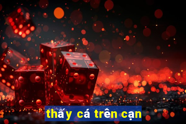 thấy cá trên cạn