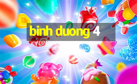 binh duong 4