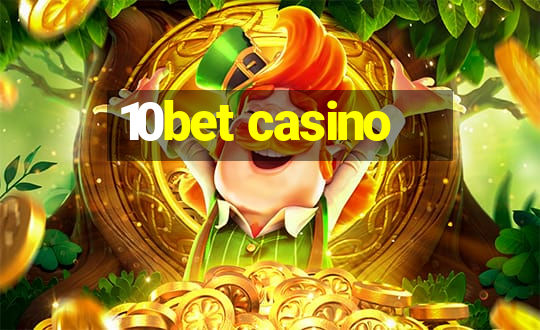 10bet casino