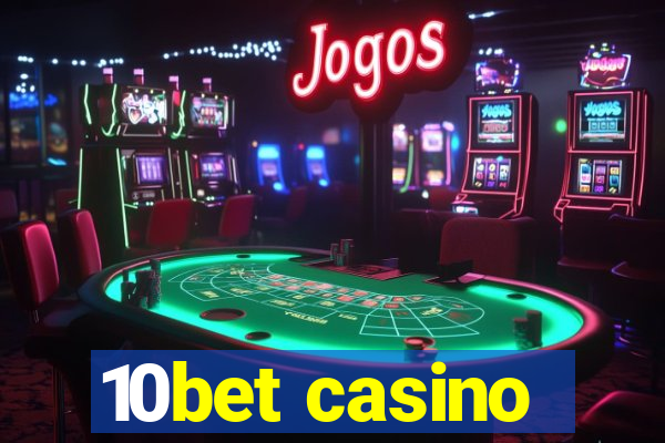 10bet casino