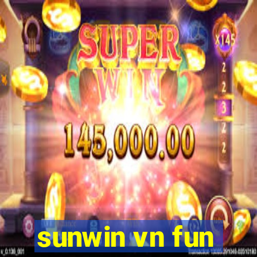 sunwin vn fun