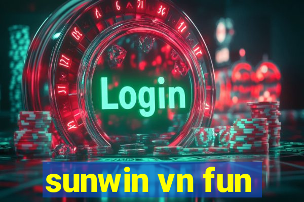 sunwin vn fun