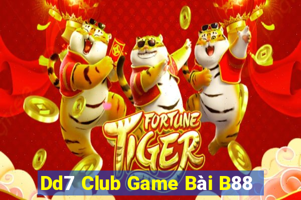 Dd7 Club Game Bài B88