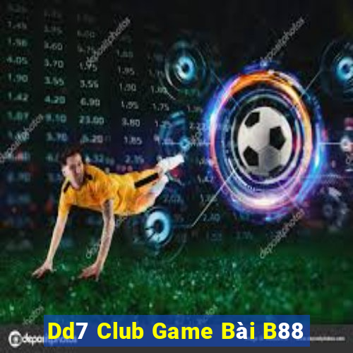 Dd7 Club Game Bài B88