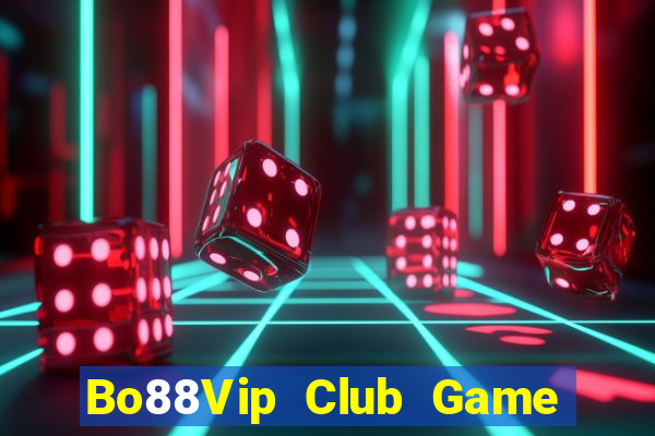 Bo88Vip Club Game Bài Hát