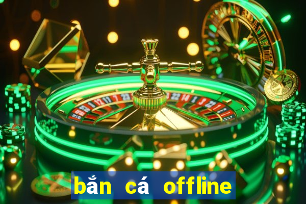 bắn cá offline mod apk