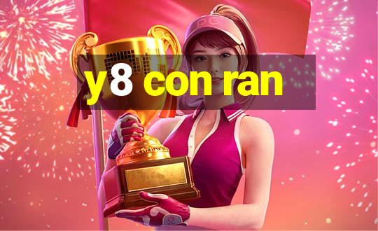 y8 con ran