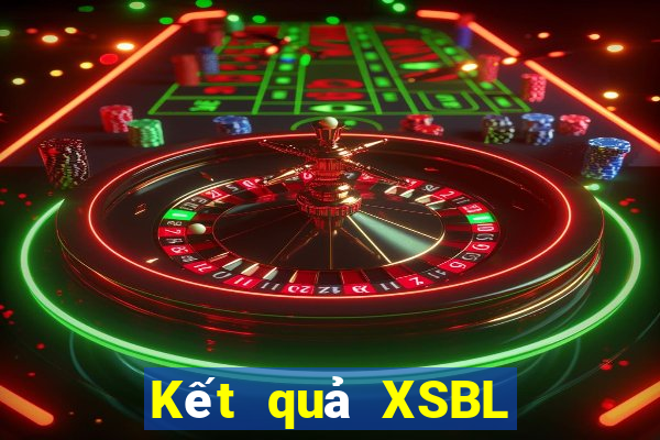 Kết quả XSBL hôm qua