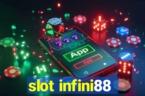 slot infini88