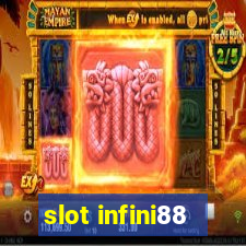 slot infini88