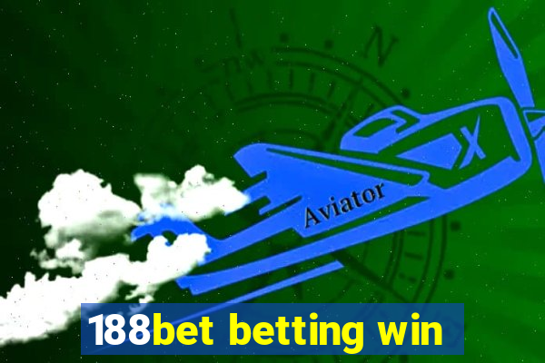 188bet betting win