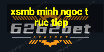 xsmb minh ngoc truc tiep