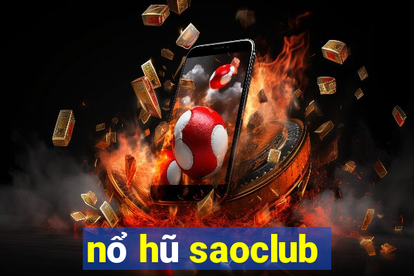 nổ hũ saoclub