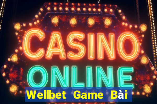 Wellbet Game Bài Las Vegas