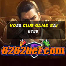 Vo88 Club Game Bài 6789